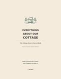 Everything About Our Cottage: A Complete Record Book for Cottage Owners