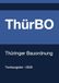 ThürBO Thüringer Bauordnung 2026