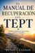 El Independently Published El Manual de Recuperación del TEPT