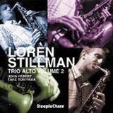 Sonic Rendezvous Steeplechase Loren Stillman - Trio Alto Volume 2 (CD)