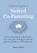 A Practical Guide to Nested Co-Parenting