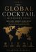 The Global Cocktail Mixology Book