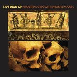 V2 Red Eye Live Dead '69 Phantom Ships With Phantom Sails