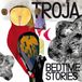Suburban Troja - Bedtime Stories