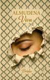 Almudena Viva: Un viaje en tres movimientos para la mujer que siente que algo tiene que cambiar