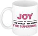 Bellatio Decorations naam cadeau mok - Joy - Woman Myth Supergirl - koffiemok - 300 ml - collega - moederdag