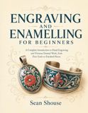 Engraving and Enamelling for Beginners