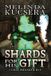Shards Melinda Kucsera Curse Breaker- Shards For His Gift Paperback