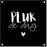 Merkloos / Sans marque GreatGardenPosters B.V. Tuinposter 50x50 cm - Pluk de dag - Quotes