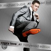 Michael Bublé - Crazy Love - Hollywood Edition (Deluxe Edition)