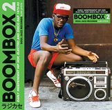 Soul Jazz Records Soul Jazz Boombox 2: Early Independent Hip Hop, Electro and Disco Rap 1979-1983
