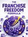 The Independently Published Revenue & Monetization Models-The Franchise Freedom Formula Paperback