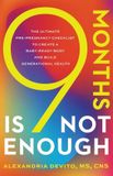 9 Lioncrest Publishing 9 Months Is Not Enough