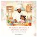 The Culinary Adventures of Chef Victor and Rosie: Book 1: Rosie Discovers One-Half
