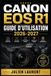 Canon EOS R1 Guide d'Utilisation 2026-2027