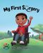 My First Surgery