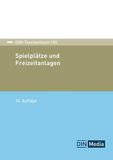 DIN-Taschenbuch 105: Spielplätze und Freizeitanlagen
