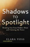 SHADOWS Independently Published Shadows to Spotlight