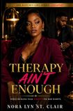 Therapy Ratchet Girl Therapy Ain't Enough: Ratchet Girl, Therapy Ain't Enough
