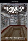 The Libri GmbH Egyptian Sacred Texts-The Coffin Texts, The Language of Immortality Paperback