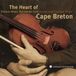 nl.phononet Various Artists - The Heart Of Cape Breton: Fiddle Music Recorded Live Along The Ceildh Trail (CD)
