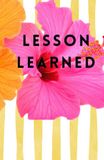 Lesson Learned Journal