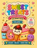 SWEET TREATS: A cute dessert coloring book
