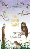 The Songbird Choir The Seven Dawns