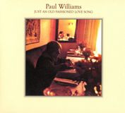 Music&Words Paul Williams - Just An Old Fashioned Love Song (CD)