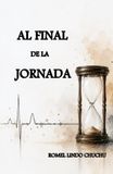 AL FINAL DE LA JORNADA: Cuentos y relatos