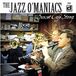 Sonic Rendezvous Jazz O'Maniacs - Sunset Cafe Stomp (CD)