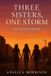 Three Libri GmbH Three Sisters, One Storm Paperback