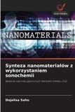 Synteza OmniScriptum SRL Synteza nanomaterialów z wykorzystaniem sonochemii