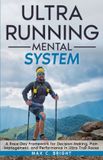 Ultra Mountain Mind Ultra Running Mental System