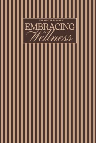 Embracing Wellness: The Master Planner