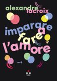 Imparare Tlön Imparare a fare l'amore Paperback