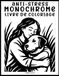 Coloriage Monochrome Anti-Stress: Livre de Coloriage Monochrome pour Adultes avec Illustrations Relaxantes pour Détente, Calme et Relaxation