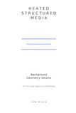 Heated Structured Media Background Geometry Volume