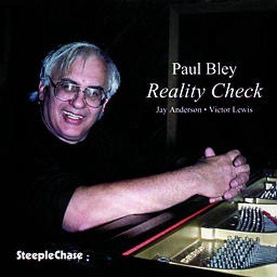 Sonic Rendezvous Paul Bley - Reality Check (CD)