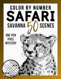 Safari Monochrome Color by Number: 50 Savanna Scenes Coloring Book