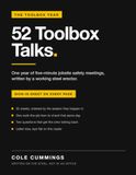 The Toolbox Year: 52 Toolbox Talks: One Year of Five-Minute Jobsite Safety Meetings, Written by a Working Steel Erector