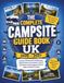 The Complete Campsite Guide Book UK 2026-2027