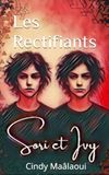 Les Rectifiants Sori et Ivy
