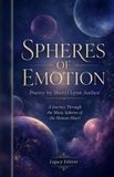 Spheres Libri GmbH Spheres of Emotion: A Journey Through the Many Spheres of the Human Heart