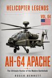 AH-64 Apache: The Ultimate Hunter of the Modern Battlefield