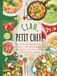 Ciao, Petit Chef!: De Délicieuses Recettes Faciles pour les Enfants afin d’Apprendre à Cuisiner et de Découvrir les Authentiques Saveurs de l’Italie !