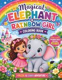 Magical Elephant & Rainbow Girl Coloring Book