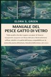 MANUALE Bol Manuale del Pesce Gatto Di Vetro