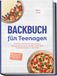 GPSR Kontakt Backbuch pour adolescents : Recettes simples, rapides et garanties pour l'école et les amis - plus de plaisir et de confiance en soi en cuisine - incluant gâteaux en tasse et micro-ondes, donuts, glaçages et nappages