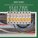 Electric Scientific American Investigates Electricity- Electric Circuits Hardcover